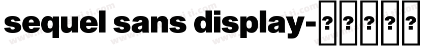 sequel sans display字体转换